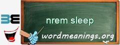 WordMeaning blackboard for nrem sleep